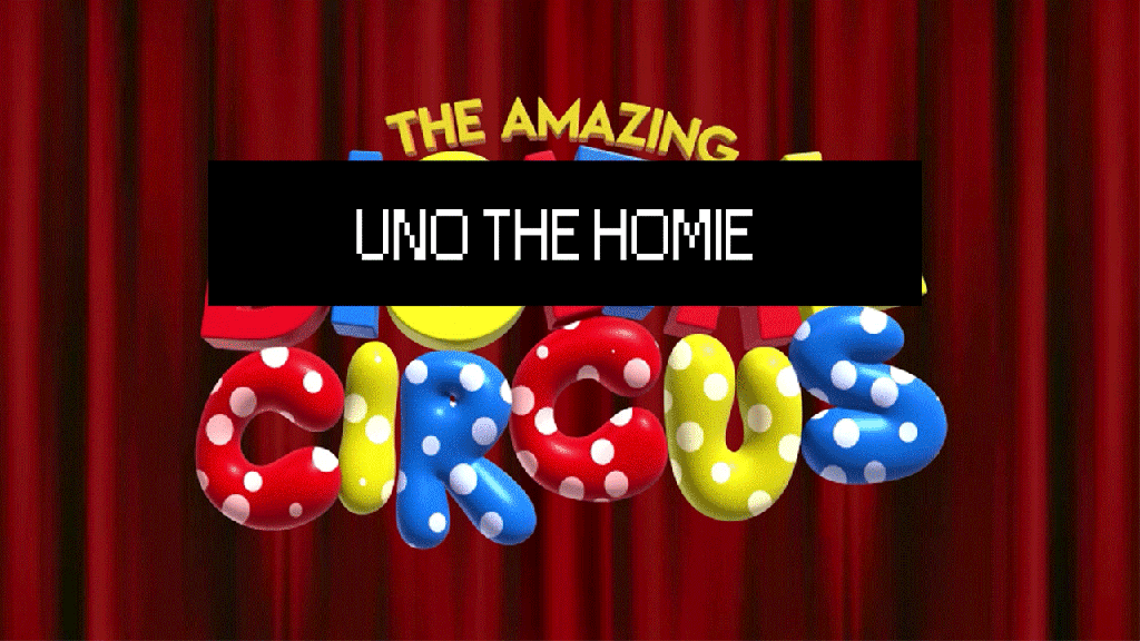 THE AMAZING UNO CIRCUS